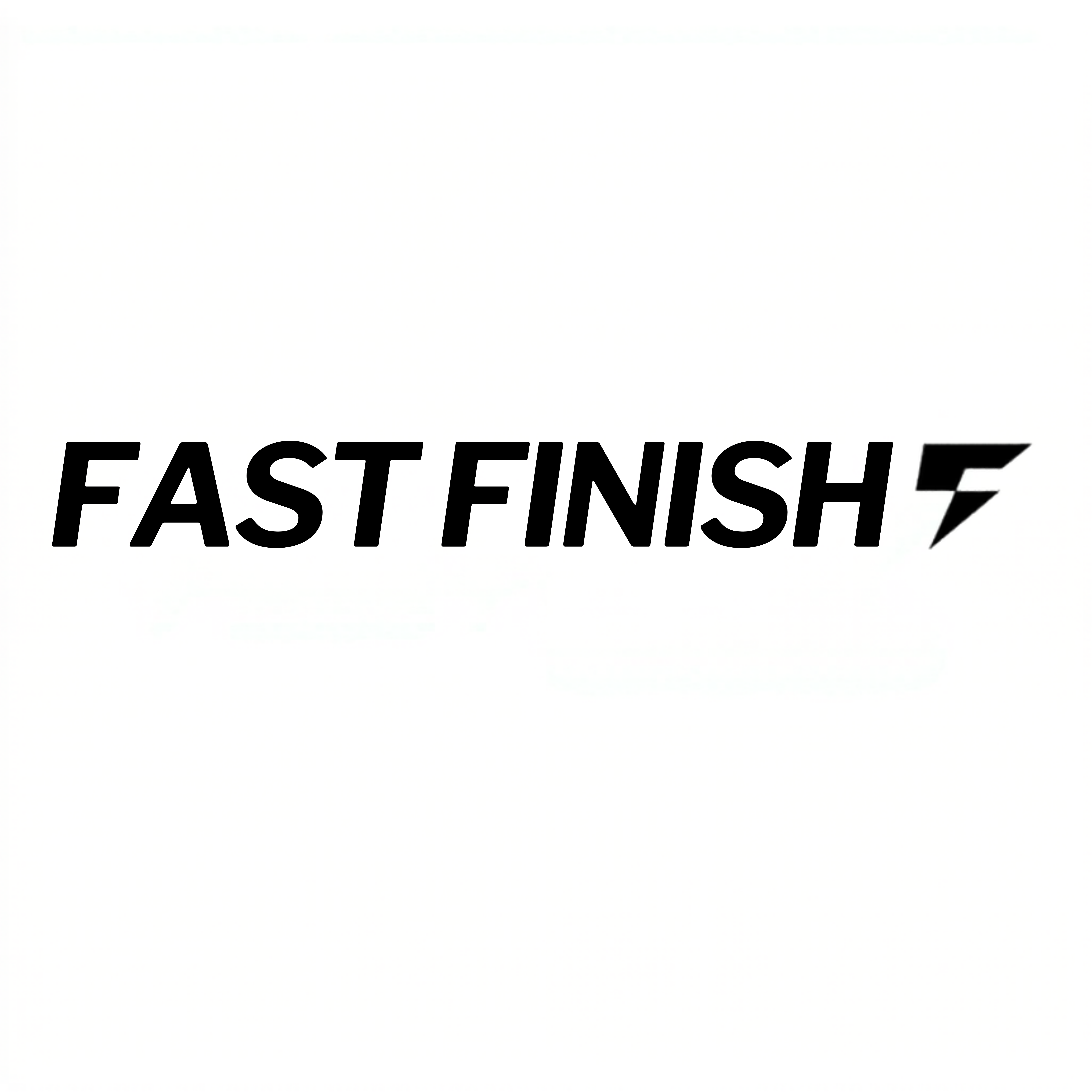 Fast Finish